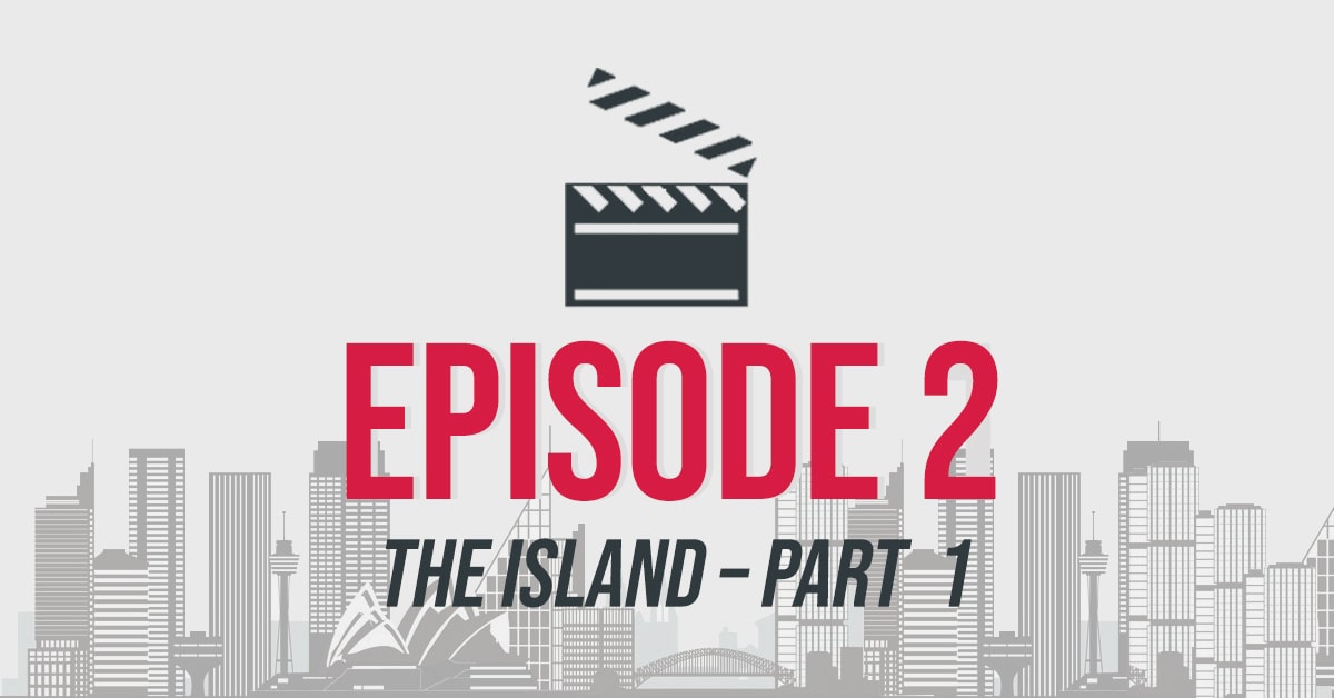 The Island – Part 1